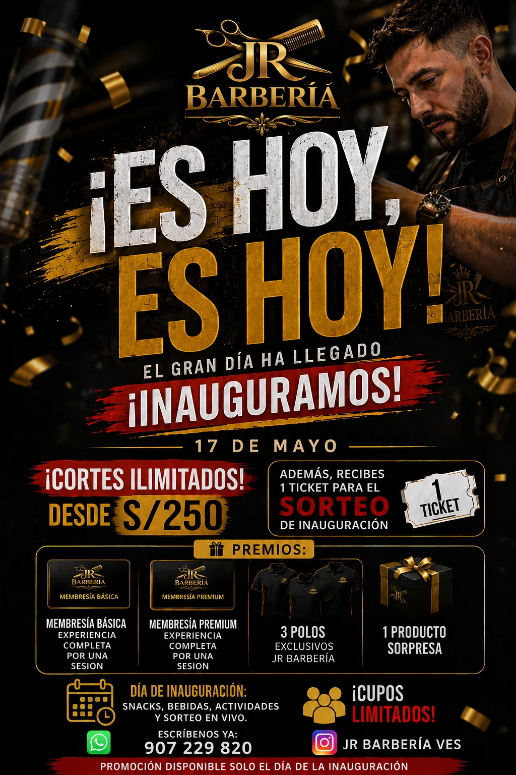 Inauguración JR Barbería VES — Hoy 17 de mayo 2026
